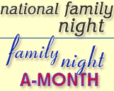 Family Night a-Month